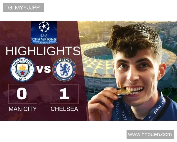 2019年切尔西与曼城精彩对决回放全程回顾与分析