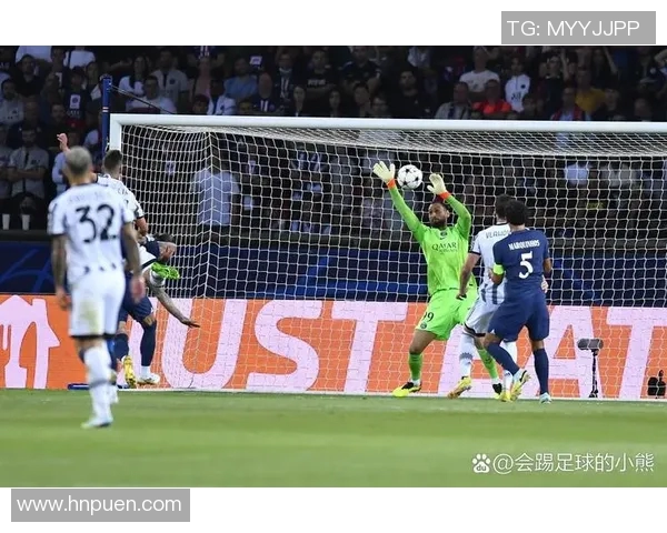 尤文图斯对阵巴黎圣日耳曼精彩视频回顾与赛后分析 尤文图斯对阵巴黎圣日耳曼精彩视频回顾与赛后分析