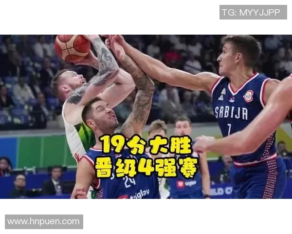 立陶宛与塞尔维亚篮球对决球员名单详解与分析 立陶宛与塞尔维亚篮球对决球员名单详解与分析
