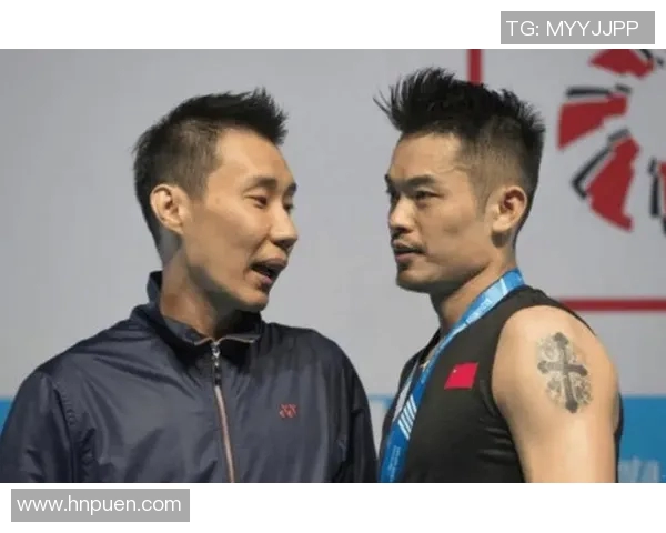 林丹与李宗伟巅峰对决精彩扣杀瞬间回顾与分析